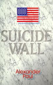 Cover of: Suicide wall: a novel