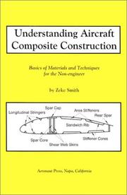 Cover of: Understanding aircraft composite construction by Zeke Smith