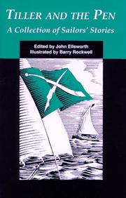 Tiller and the pen by John Ellsworth