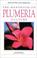 Cover of: The Handbook on Plumeria Culture