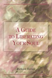 Cover of: A Guide to Liberating Your Soul