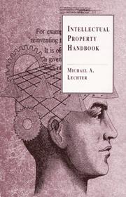 Intellectual property handbook by Michael A. Lechter