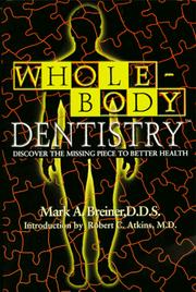 Cover of: Whole-body dentistry by Mark A. Breiner