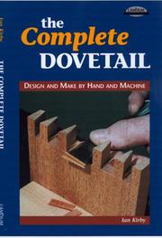 Cover of: The Complete Dovetail: Handmade Furniture's Signature Joint (Cambium Handbook)