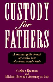 Cover of: Custody for Fathers by Michael Brennan