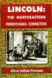 Cover of: Lincoln: the northeastern Pennsylvania connection