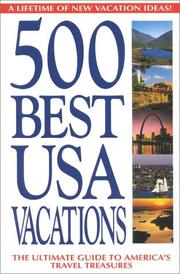 500 Best USA Vacations by R. Alan Fox