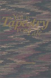 Your tapestry for life by Carol Greenidge