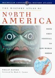Cover of: The History Atlas of North America (History Atlas Series)