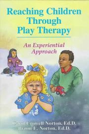 Cover of: Reaching children through play therapy by Carol Crowell Norton
