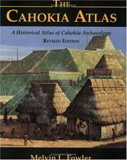 Cover of: Cahokia atlas | Melvin L. Fowler
