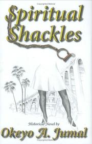 Cover of: Spiritual Shackles by Jumal Okeyo A, Jumal Okeyo A