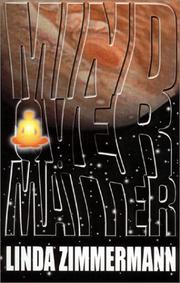 Cover of: Mind Over Matter | Linda Zimmermann