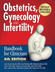 Cover of: Obstetrics, Gynecology and Infertility by John D. Gordon, Jan T. Rydfors, Maurice L. Druzin, Yona Tadir, Yasser El-Sayed, John Chan, Dan Lebovic, Elizabeth Langen, Katherine Fuh