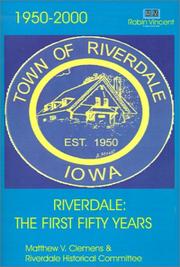 Cover of: Riverdale by Matthew V. Clemens, Riverdale Historical Committee