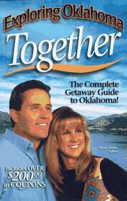 Cover of: Exploring Oklahoma together: the complete getaway guide to Oklahoma