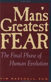 Cover of: Man's greatest fear: the final phase of human evolution