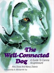 Cover of: The Well-Connected Dog: A Guide to Canine Acupressure