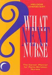 Cover of: What Next Nurse?: The Career Planner for Panic Stricken Nurses