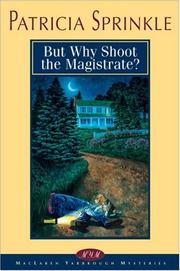 Cover of: But why shoot the magistrate?