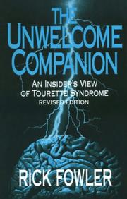The unwelcome companion by Rick Fowler
