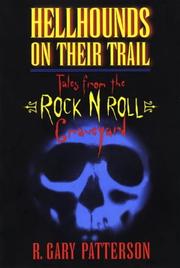 Cover of: Hellhounds on Their Trail : Tales from the Rock N Roll Graveyard