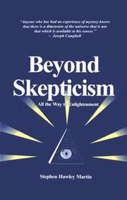 Cover of: Beyond Skepticism, All the Way to Enlightenment