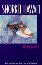 Cover of: Snorkel Hawai'i, the big island : guide to the underwater world by Judy Malinowski