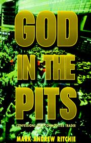 God in the pits by Mark A. Ritchie