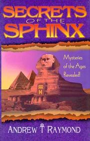 Cover of: Secrets of the sphinx by Andrew Raymond