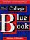 Cover of: The College Blue Book