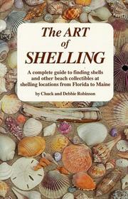 Cover of: The art of shelling by Chuck Robinson