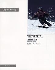 Technical skills for Alpine skiing by Ellen Post Foster