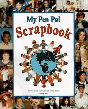 Cover of: My pen pal scrapbook: an educational journey through world cultures