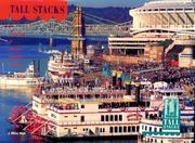 Cover of: Tall Stacks: A Celebration of America's Steamboat Heritage