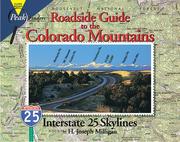 Cover of: Roadside guide to the Colorado mountains by H. Joseph Milligan