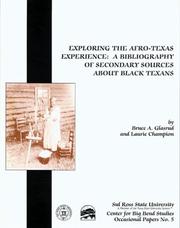 Cover of: Exploring the Afro-Texas experience: a bibliography of secondary sources about Black Texans