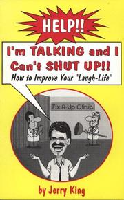 Cover of: Help! I'm talking and I can't shut up!!: how to improve your "laugh-life"