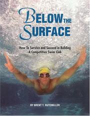 Cover of: Below the surface | Brent T. Rutemiller