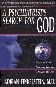 Cover of: A psychiatrist's search for G-d by Adrian Finkelstein