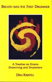 Cover of: Breath was the first drummer by Dru Kristel