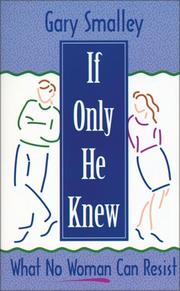 Cover of: If Only He Knew | Gary Smalley