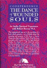 Cover of: Codependence / The Dance of Wounded Souls  -  An Audio Spiritual Experience