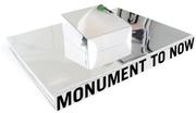 Cover of: Monument To Now | Takashi Murakami