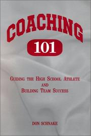 Cover of: Coaching 101 | Don Schnake