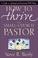 Cover of: How to thrive as a small-church pastor