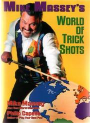 Mike Massey's World of Trick Shots by Mike Massey, Phil Capelle