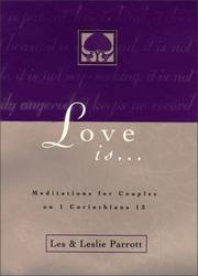 Cover of: Love is--: meditations for couples on 1 Corinthians 13