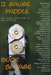 Cover of: 12 gauge paddle and other true tales of the outdoors