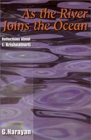 Cover of: As the river joins the ocean: reflections about J. Krishnamurti
